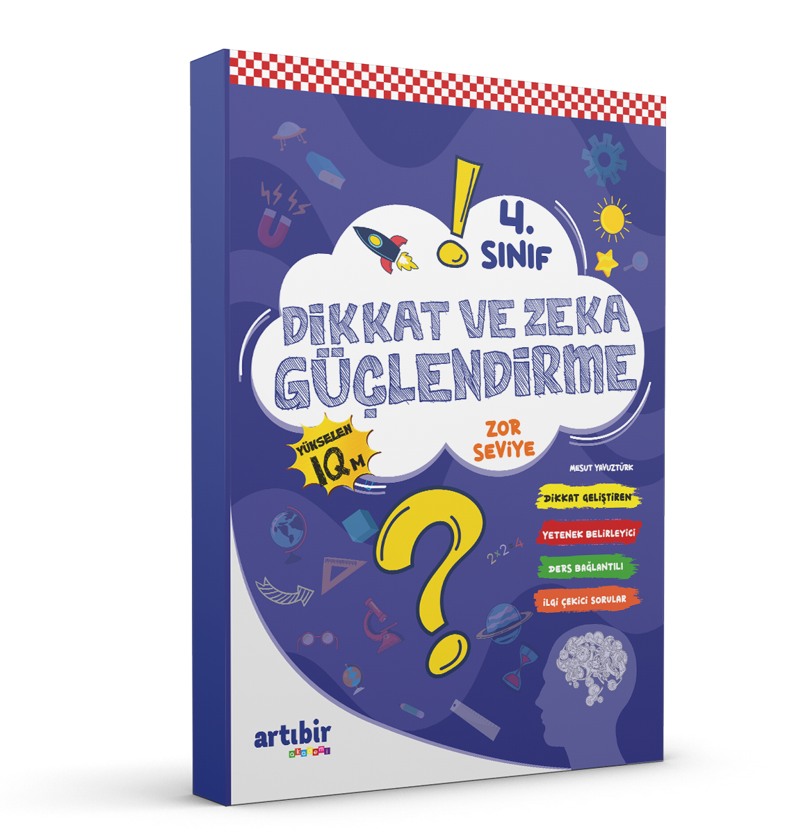 Artı Bir Yayınları - 4. Sınıf Dikkat Ve Zeka Güçlendirme Zor Seviye